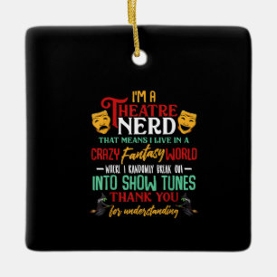 Ornement En Céramique Im A Atre Nerd Sur scène Acteur Amateurs Acteur Ac