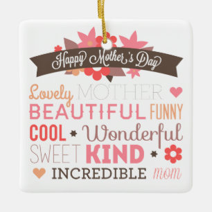 Ornement En Céramique Incredible Mom Happy Mother's Day   Ornament