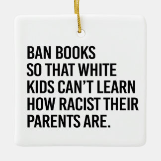 Ornement En Céramique Interdire les livres pour que les enfants blancs n