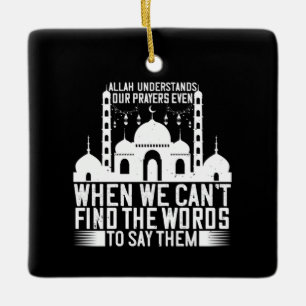 Ornement En Céramique Islam - Allah comprend nos prières