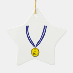 Ornement En Céramique J'ai essayé la médaille