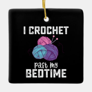 Ornement En Céramique Je Crochet Passe Mon Tricot De Nuit