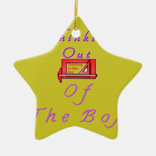 Ornement En Céramique Je pense hors de la boîte.