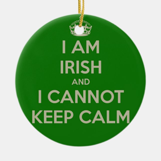 Ornement En Céramique Je suis irlandais et je ne peux pas garder l'eth (Devant)