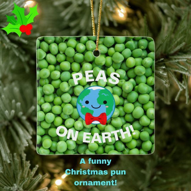Ornement En Céramique Joli "Pois sur Terre" Funny Pun Noël (Peas on Earth and Goodwill to All! A cute, funny Christmas pun ornament for your tree!)