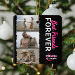Ornement En Céramique Jolis 'Meilleures Amies Pour Toujours' 3 Photos &<br><div class="desc">Ornement de Noël de collage photo de meilleure amie girly mignonne, avec 3 photographies avec une bordure superposée dentelée tendance, texte en écriture calligraphique qui lit 'meilleures amies', qui est en rose vif mais peut être changé en n'importe quelle couleur et noms. Fait un merveilleux cadeau de photo souvenir pour...</div>