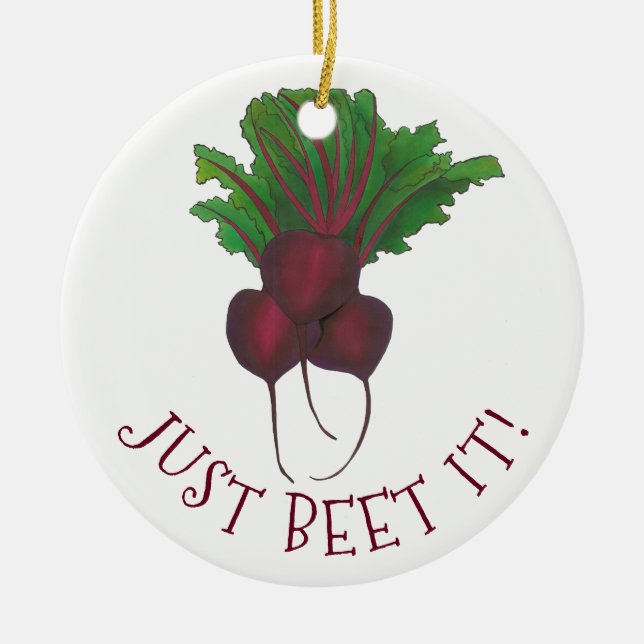 Ornement En Céramique Just Beet (Beat) It Funny Red Beets Garden Veggie (Devant)