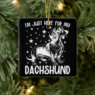 Ornement En Céramique Juste Ici Pour Mon Cool Amoureux des chiens Dachsh