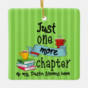 Ornement En Céramique Juste un chapitre de plus du livre My Dustin Steve