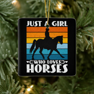 Ornement En Céramique Juste une fille qui aime les chevaux drôle proprié