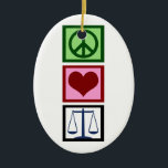 Ornement En Céramique Justice d'amour de paix<br><div class="desc">Un signe de paix,  coeur,  et les échelles de la justice. J'aime la loi.</div>