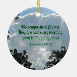 Ornement En Céramique Lamentations 3:22-23 Ses compassions échouent pas.