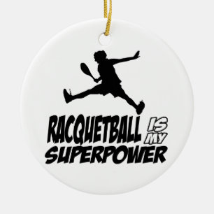 Ornement En Céramique le racquetball est la ma superpuissance