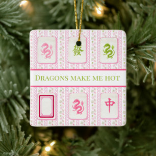 Ornement En Céramique Les dragons me rendent chaude drôle Mahjong person