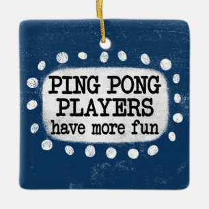 Ornement En Céramique Les Joueurs De Ping Pong Ont Plus D'Ornement Amusa