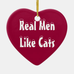 Ornement En Céramique Les vrais hommes aiment l'ornement de chats