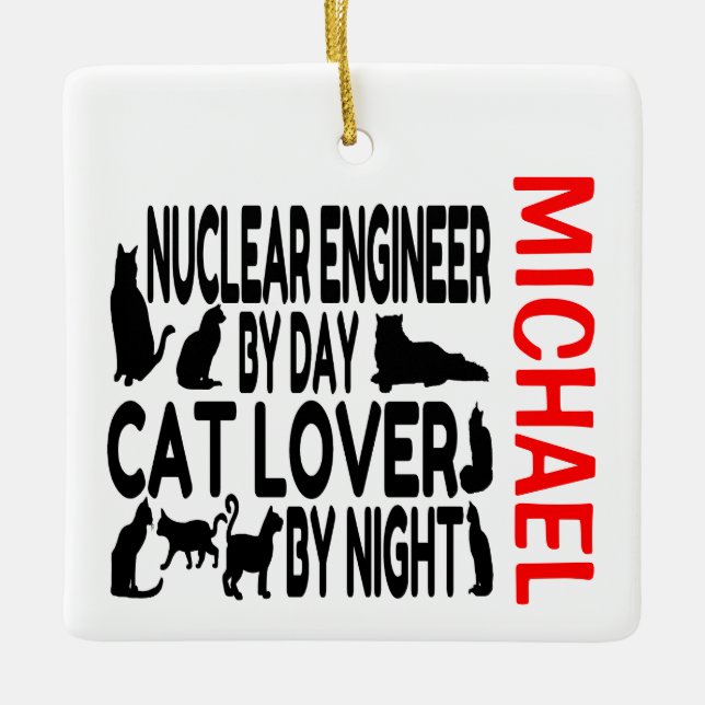 Ornement En Céramique L'ingénieur nucléaire aime les chats sur mesure (Devant)