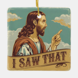 Ornement En Céramique Mèmes drôles de Noël, Jésus j'ai vu ça