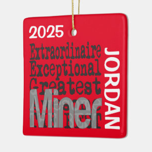 Ornement En Céramique Miner Extraordinaire CUSTOM