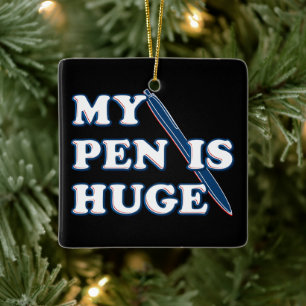 Ornement En Céramique Mon Stylo Est Un Énorme Humour Sarcastique Offensi