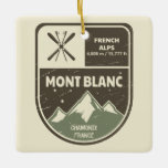 Ornement En Céramique Mont Blanc French Alps Chamonix France<br><div class="desc">Mont Blanc Ski Badge Design with elevation and location details.</div>
