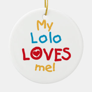 Ornement En Céramique My Lolo Loves Me T-shirts et cadeaux