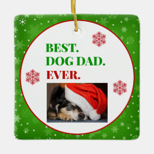 Ornement En Céramique Noël Meilleur Chien Papa Jamais Photo