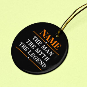 Ornement En Céramique Nom Personnalisé L'Homme Le Mythe La Légende