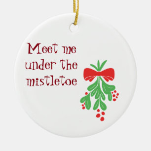 ORNEMENT EN CÉRAMIQUE ORNAMENT ***RENCONTRE-MOI SOUS LE MISTLETOE***