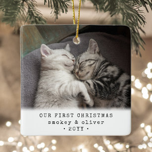 Ornement En Céramique Our First Christmas 2 Cats or Any Pet Photo Square