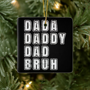 Ornement En Céramique Papa Dada Papa Bruh Vintage Drôle de citations de