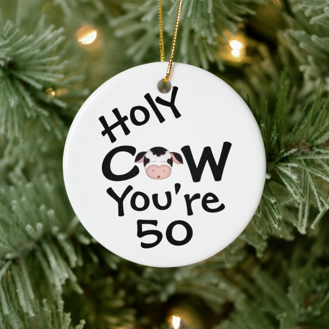 Ornement En Céramique Personalisé Funny Holy Cow 50th Birthday Hurmor (Arbre)