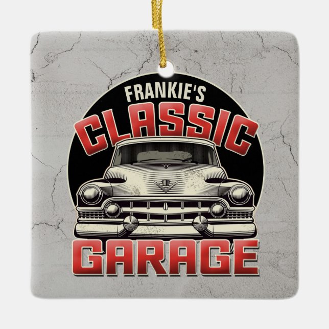 Ornement En Céramique PERSONALIZED NAME Classic Car Garage Custom Shop (Devant)