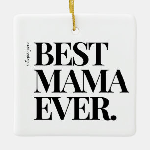 Ornement En Céramique Photo Ultra Modern Bold ‘Best Mama Ever’
