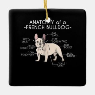 Ornement En Céramique Poison de Frenchie Anatomy of A French Bulldog