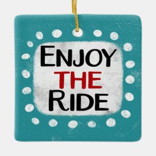Ornement En Céramique Profitez De L'Ornement De Ride