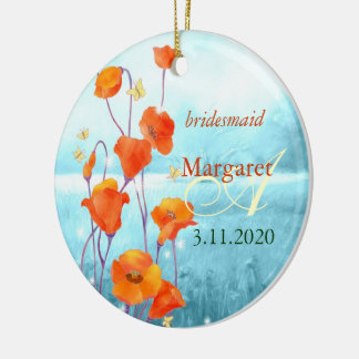 Ornement En Céramique Red Poppy Mariage Bridesmaids Cadeau