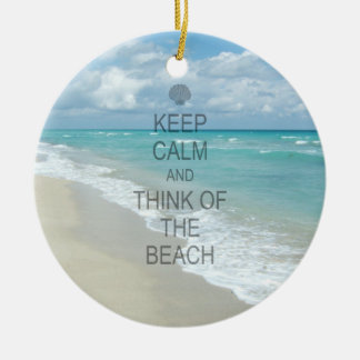 Ornement En Céramique Restez au calme et pensez à la plage