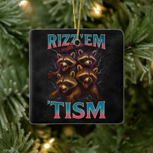 Ornement En Céramique Rizz Em avec le Tism Meme Autisme Drôle Racoon