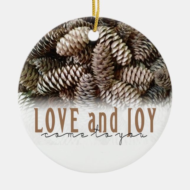 Ornement En Céramique Rustic Holiday Love and Joy Pine Cone (Devant)