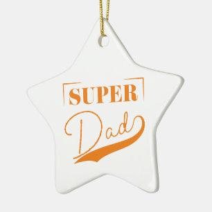 Ornement En Céramique Super papa