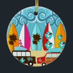 Ornement En Céramique Surfboards Beach Bum Surfing Hippie Vans<br><div class="desc">Surfboards Beach Bum Surfing Hippie Vans 

 "surf" "surf" "planches de surf" "beach bum" "océan" "fourgonnettes hippie" "palmiers" "tropicale" "vagues" "Hawaii" "Hawaii" "planches de surf" "sports nautiques"</div>