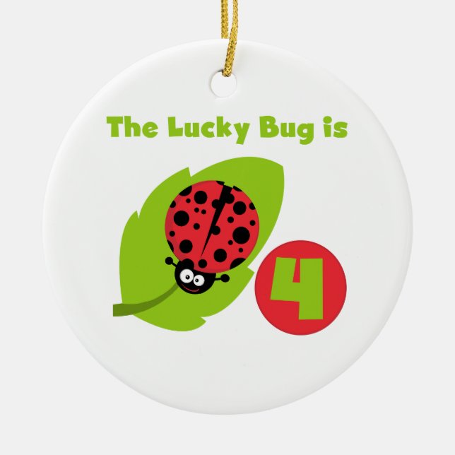 Ornement En Céramique T-shirts et cadeaux Lucky Bug 4th Birthday (Devant)