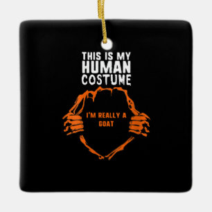 Ornement En Céramique This Is My Human Costume Goat Venin