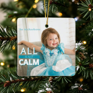 Ornement En Céramique Tout n'est pas calme Teal Enfants Photo Noël