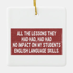 Ornement En Céramique Toutes les leçons qu'ils ont tirées n'ont eu aucun