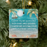 Ornement En Céramique Warmer Wonderland Tropical Beach Christmas<br><div class="desc">Le décor de Noël à thème tropical comprend une plage lune avec coquillages et sable scintillant, palmiers et un bateau naviguant dans la mer. Les paroles sont à l'air de "Winter Wonderland" mais avec une touche tropicale qui dit : "Seashells ring, écoutez-vous ? — Sur la plage, le sable brille...</div>