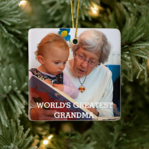Ornement En Céramique World's Greatest Grandma Photo Create Your Own
