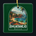 Ornement En Céramique Zihuatanejo Mexique Travel Art Vintage<br><div class="desc">Zihuatanejo design de déplacement vectoriel rétro. Elle est connue pour ses plages,  comme la grande Playa La Ropa,  qui est soutenue par des palmiers.</div>