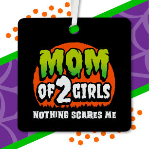 Ornement En Métal Amusant Halloween Rien ne me fait peur Maman de 2